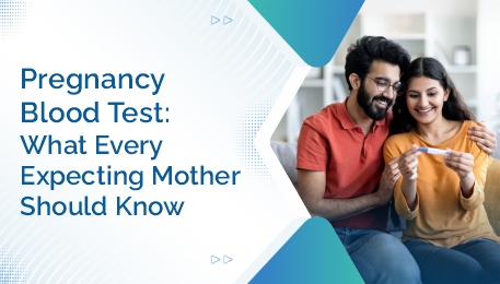 Pregnancy Blood Test: What Every Expecting Mother Should Know